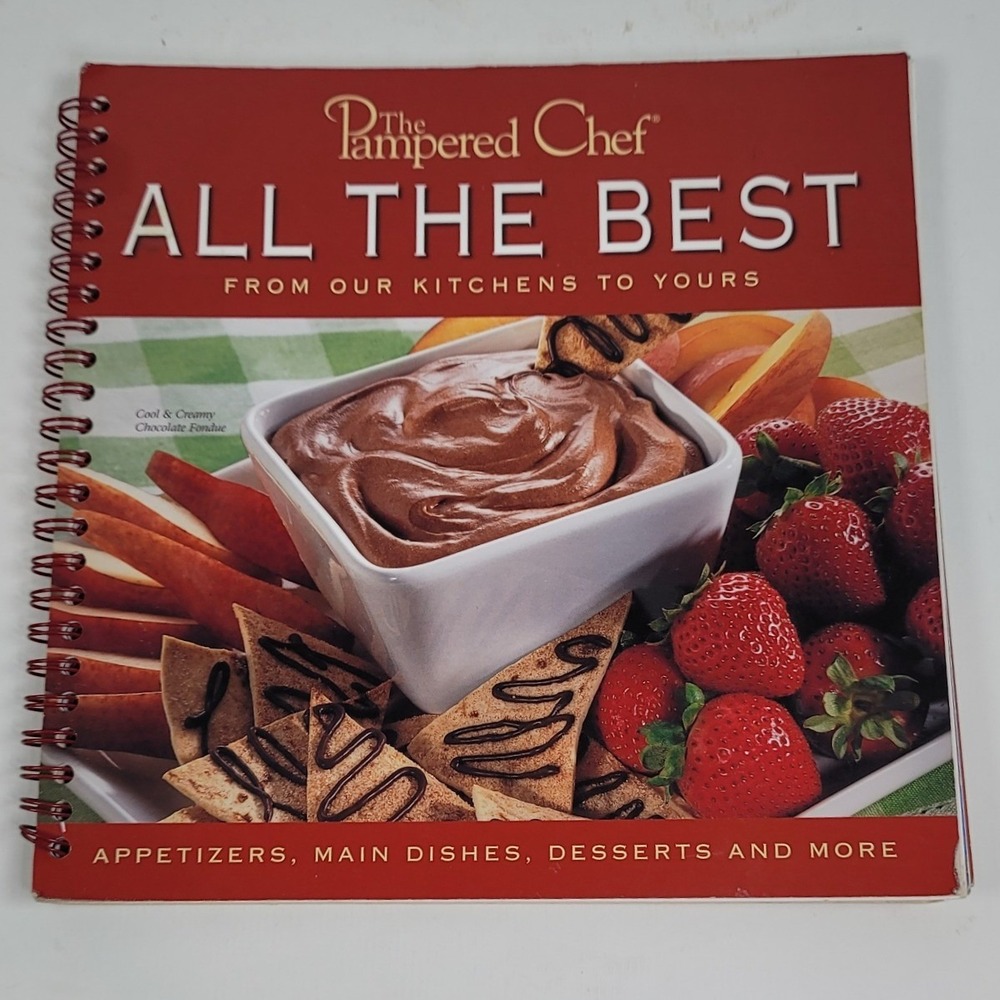 The Pampered Chef All The Best Cookbook Spiral Bound Recipes Appetizers Desserts